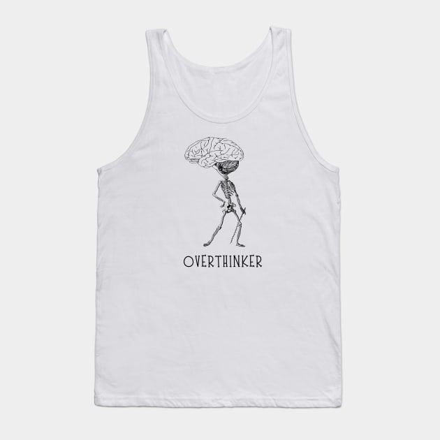 Funny Overthinker Tank Top by therednox